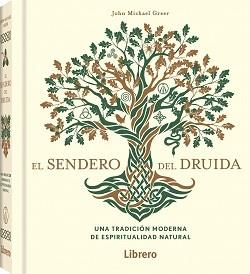 EL SENDERO DEL DRUIDA | 9789463598910 | GREER, JOHN MICHAEL | Galatea Llibres | Llibreria online de Reus, Tarragona | Comprar llibres en català i castellà online