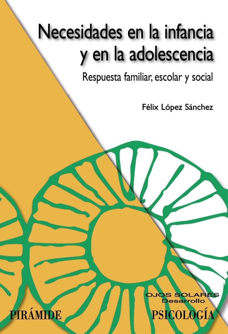 NECESIDADES EN LA INFANCIA Y EN LA ADOLESCENCIA | 9788436821987 | LOPEZ, FELIX | Galatea Llibres | Librería online de Reus, Tarragona | Comprar libros en catalán y castellano online