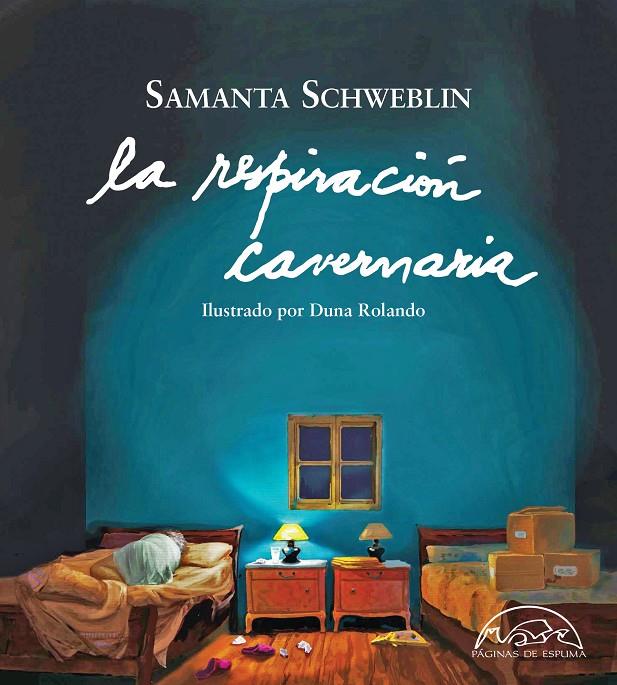 LA RESPIRACIóN CAVERNARIA | 9788483932247 | SCHWEBLIN, SAMANTA | Galatea Llibres | Llibreria online de Reus, Tarragona | Comprar llibres en català i castellà online