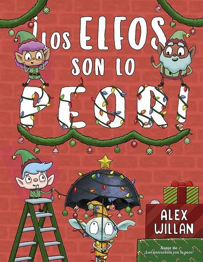 LOS ELFOS SON LO PEOR! | 9788491457442 | WILLAN, ALEX | Galatea Llibres | Llibreria online de Reus, Tarragona | Comprar llibres en català i castellà online