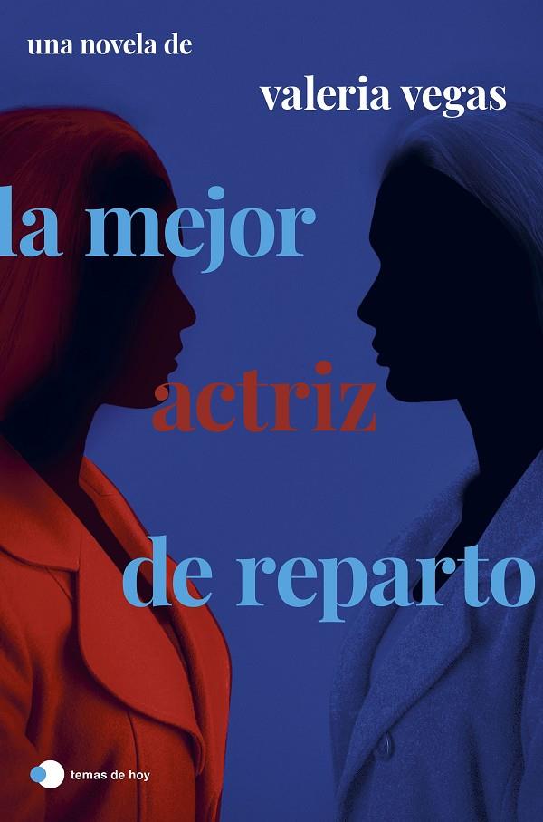 LA MEJOR ACTRIZ DE REPARTO | 9788499989556 | VEGAS, VALERIA | Galatea Llibres | Llibreria online de Reus, Tarragona | Comprar llibres en català i castellà online