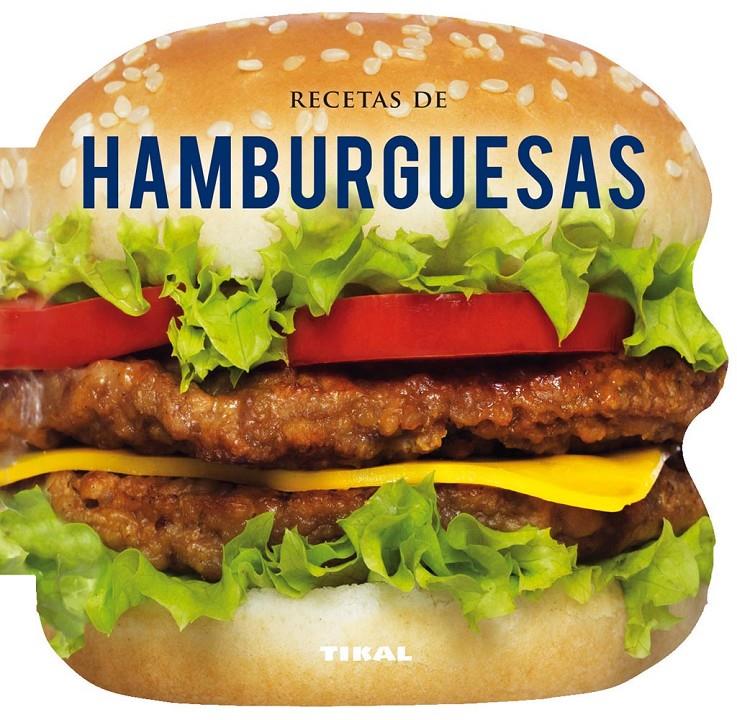 RECETAS DE HAMBURGUESAS | 9788499282541 | Galatea Llibres | Llibreria online de Reus, Tarragona | Comprar llibres en català i castellà online