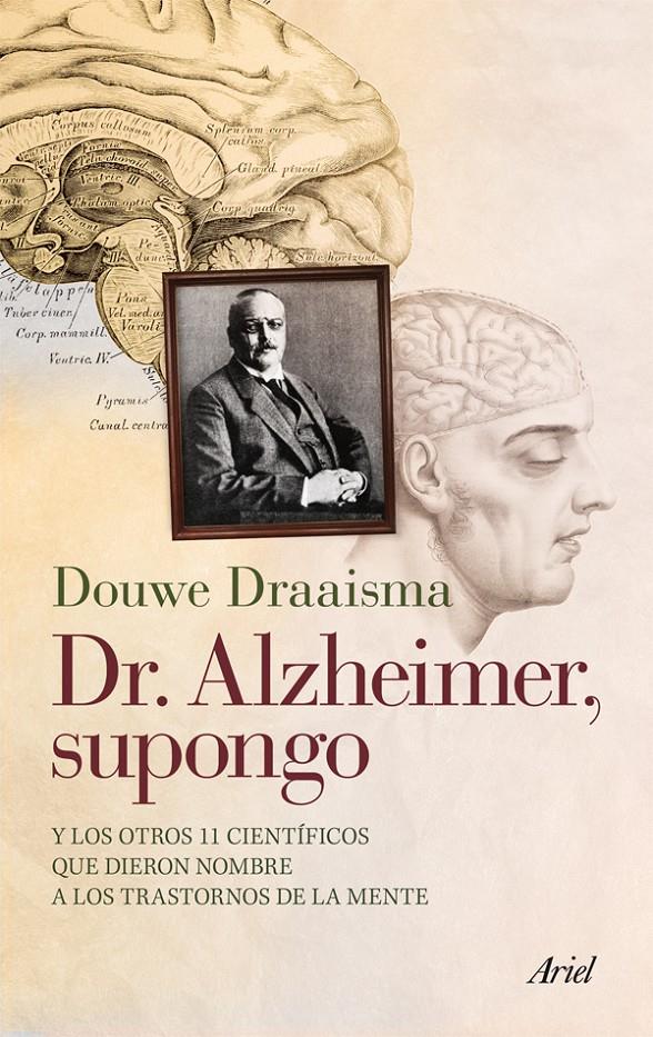 DR. ALZHEIMER, SUPONGO | 9788434400696 | DRAAISMA, DOUWE | Galatea Llibres | Llibreria online de Reus, Tarragona | Comprar llibres en català i castellà online