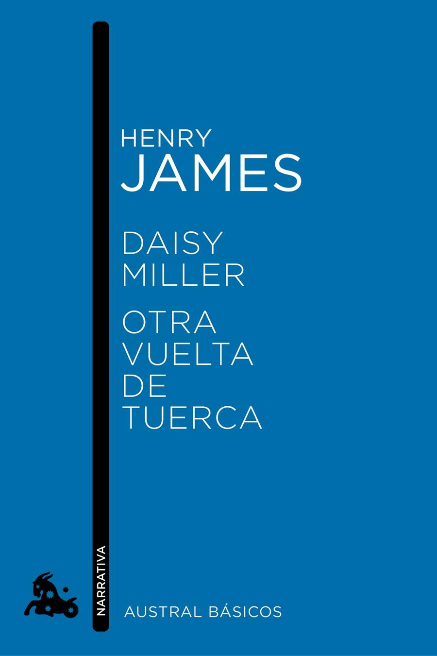 DAISY MILLER / OTRA VUELTA DE TUERCA | 9788467007756 | HENRY JAMES | Galatea Llibres | Librería online de Reus, Tarragona | Comprar libros en catalán y castellano online