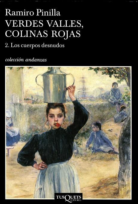 VERDES VALLES, COLINAS ROJAS (VOL.2: LOS CUERPOS DESNUDOS) | 9788483103043 | PINILLA, RAMIRO | Galatea Llibres | Llibreria online de Reus, Tarragona | Comprar llibres en català i castellà online