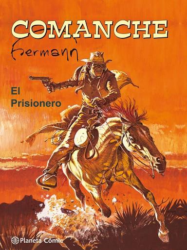 COMANCHE. EL PRISIONERO | 9788491463566 | HUPPEN, HERMANN | Galatea Llibres | Librería online de Reus, Tarragona | Comprar libros en catalán y castellano online