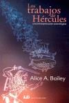 LOS TRABAJOS DE HÉRCULES | 9788476271469 | BAILEY, ALICE A. | Galatea Llibres | Librería online de Reus, Tarragona | Comprar libros en catalán y castellano online