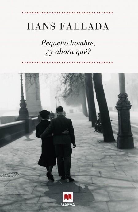 PEQUEÑO HOMBRE, ¿Y AHORA QUE? | 9788496748866 | FALLADA, HANS | Galatea Llibres | Librería online de Reus, Tarragona | Comprar libros en catalán y castellano online