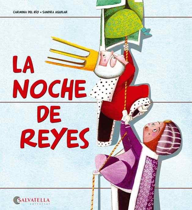 LA NOCHE DE REYES | 9788484128373 | DEL RIO GALVE, CARMINA | Galatea Llibres | Llibreria online de Reus, Tarragona | Comprar llibres en català i castellà online