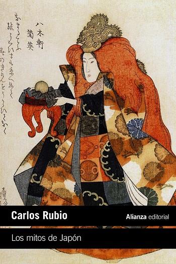 LOS MITOS DE JAPÓN | 9788413626659 | RUBIO, CARLOS | Galatea Llibres | Librería online de Reus, Tarragona | Comprar libros en catalán y castellano online