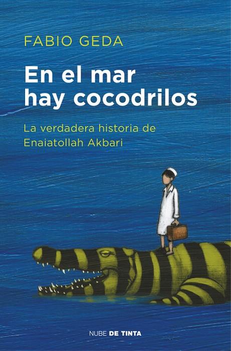 EN EL MAR HAY COCODRILOS | 9788416588589 | GEDA, FABIO | Galatea Llibres | Llibreria online de Reus, Tarragona | Comprar llibres en català i castellà online