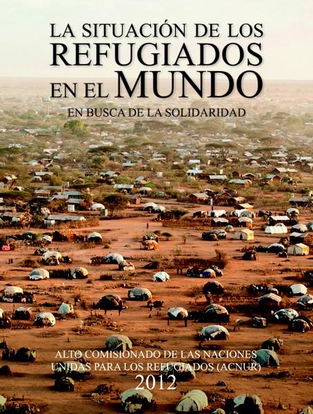 LA SITUACIÓN DE LOS REFUGIADOS EN EL MUNDO | 9788498884746 | ACNUR | Galatea Llibres | Llibreria online de Reus, Tarragona | Comprar llibres en català i castellà online