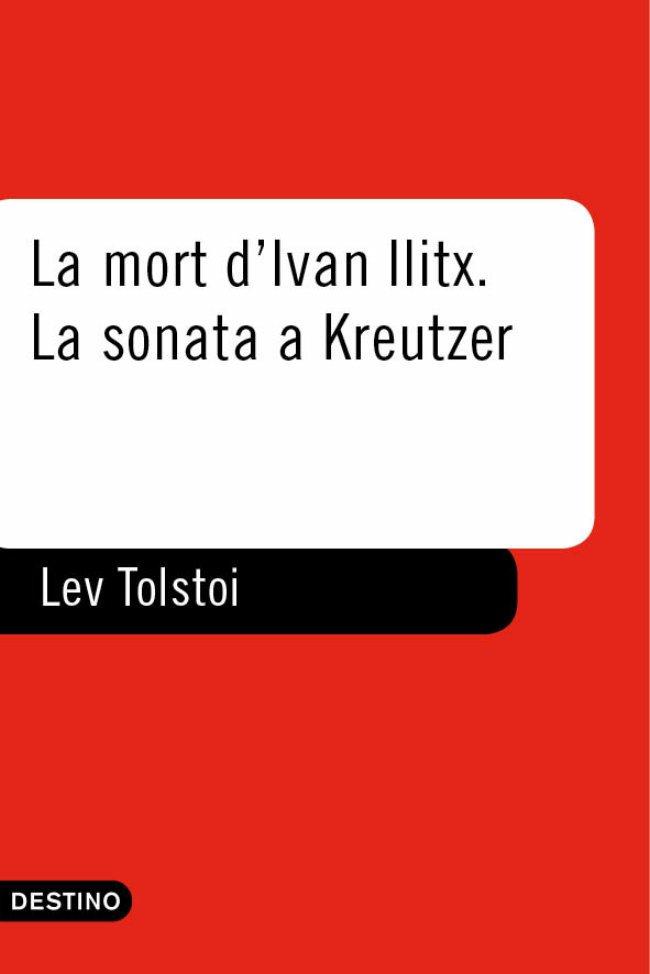 MORT D'IVAN ILITX, LA / SONATA A KREUTZER, LA | 9788497100724 | TOLSTOI, LEV | Galatea Llibres | Librería online de Reus, Tarragona | Comprar libros en catalán y castellano online