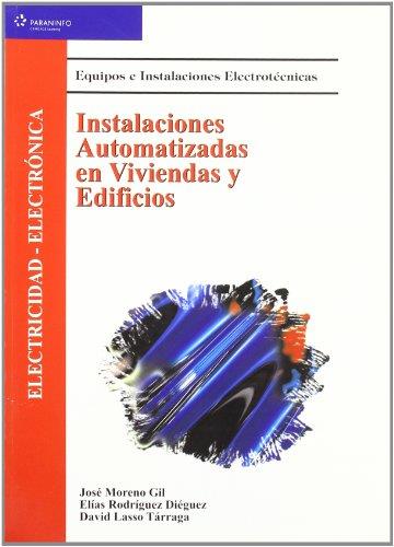 INSTALACIONES AUTOMATIZADAS EN VIVIENDAS Y EDIFICIOS | 9788497320245 | MORENO GIL, JOSE | Galatea Llibres | Llibreria online de Reus, Tarragona | Comprar llibres en català i castellà online