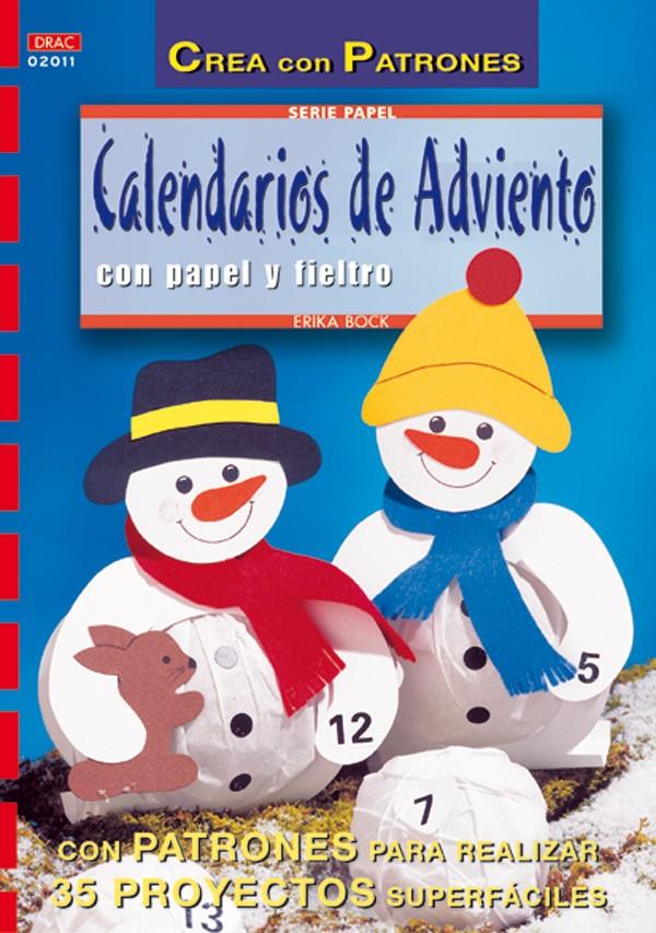 CALENDARIOS DE ADVIENTO CON PAPEL Y FIELTRO | 9788495873408 | BOCK, ERIKA | Galatea Llibres | Llibreria online de Reus, Tarragona | Comprar llibres en català i castellà online