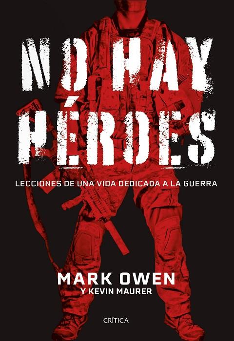 NO HAY HÉROES | 9788491994459 | OWEN, MARK/MAURER, KEVIN | Galatea Llibres | Llibreria online de Reus, Tarragona | Comprar llibres en català i castellà online