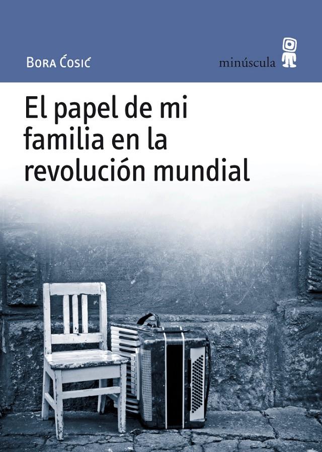 PAPEL DE MI FAMILIA EN LA REVOLUCION MUNDIAL, EL | 9788495587527 | COSIC, BORA | Galatea Llibres | Llibreria online de Reus, Tarragona | Comprar llibres en català i castellà online