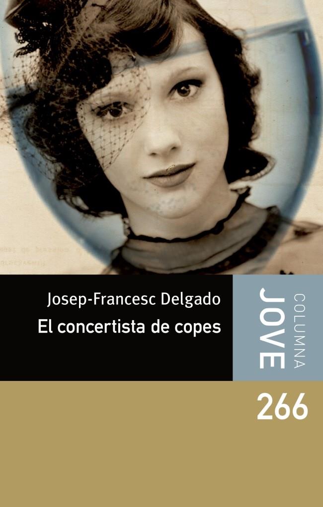 EL CONCERTISTA DE COPES | 9788499325583 | DELGADO, JOSEP-FRANCES | Galatea Llibres | Llibreria online de Reus, Tarragona | Comprar llibres en català i castellà online