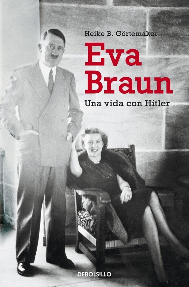 EVA BRAUN | 9788490321973 | GOERTEMAKER, HEIKE B. | Galatea Llibres | Librería online de Reus, Tarragona | Comprar libros en catalán y castellano online