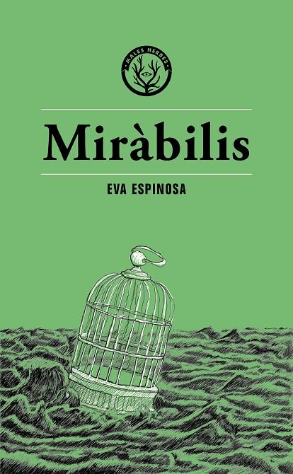 MIRÀBILIS | 9788412538496 | ESPINOSA, EVA | Galatea Llibres | Librería online de Reus, Tarragona | Comprar libros en catalán y castellano online