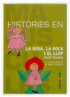 ROSA, LA ROCA I EL LLOP,LA | 9788466107167 | TEIXIDOR, EMILI | Galatea Llibres | Llibreria online de Reus, Tarragona | Comprar llibres en català i castellà online