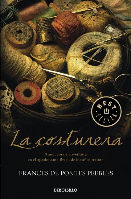 LA COSTURERA | 9788466336833 | DE PONTES PEEBLES, FRANCES | Galatea Llibres | Llibreria online de Reus, Tarragona | Comprar llibres en català i castellà online