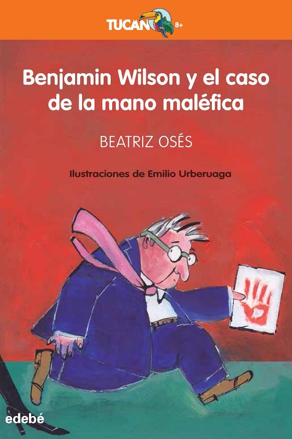 BENJAMIN WILSON Y EL CASO DE LA MANO MALÉFICA | 9788468350196 | OSÉS, BEATRIZ | Galatea Llibres | Llibreria online de Reus, Tarragona | Comprar llibres en català i castellà online