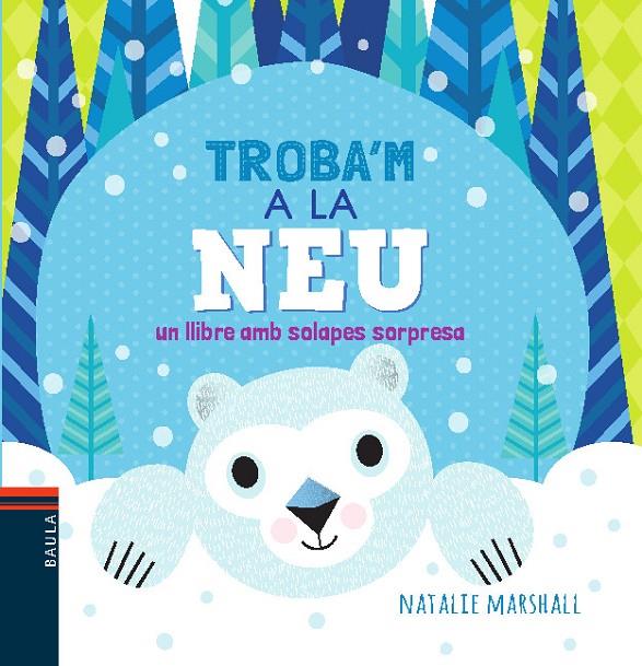 TROBA'M A LA NEU | 9788447935680 | MARSHALL, NATALIE | Galatea Llibres | Llibreria online de Reus, Tarragona | Comprar llibres en català i castellà online