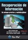 RECUPERACIÓN DE INFORMACIÓN. UN ENFOQUE PRÁCTICO Y MULTIDISCIPLINAR | 9788499641126 | FERNANDEZ, J.M. | Galatea Llibres | Llibreria online de Reus, Tarragona | Comprar llibres en català i castellà online