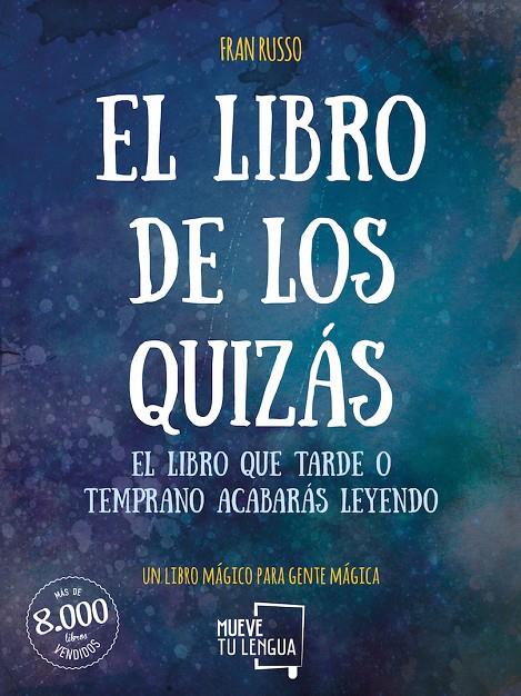 EL LIBRO DE LOS QUIZAS | 9788494516245 | ROSSO, FRAN | Galatea Llibres | Llibreria online de Reus, Tarragona | Comprar llibres en català i castellà online