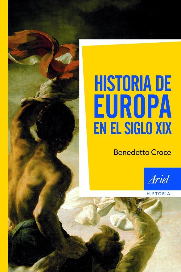 HISOTIRA DE EUROPA EN EL SIGLO XIX | 9788434413658 | CROCE, BENEDETTO | Galatea Llibres | Llibreria online de Reus, Tarragona | Comprar llibres en català i castellà online