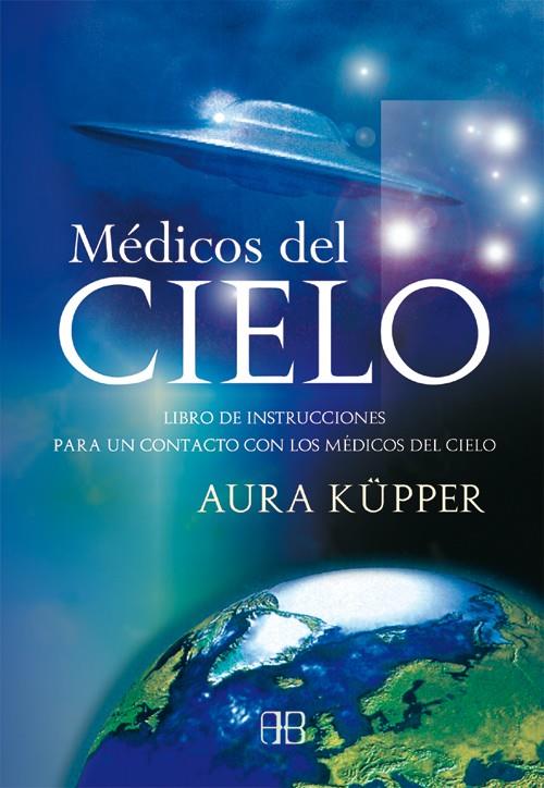 MEDICOS DEL CIELO | 9788496111110 | KUPPER, AURA | Galatea Llibres | Llibreria online de Reus, Tarragona | Comprar llibres en català i castellà online