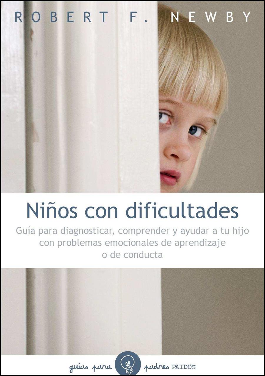 NIÑOS CON DIFICULTADES | 9788449325335 | NEWBY, ROBERT F. | Galatea Llibres | Llibreria online de Reus, Tarragona | Comprar llibres en català i castellà online