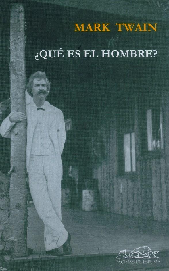 QUE ES EL HOMBRE? | 9788495642790 | TWAIN, MARK | Galatea Llibres | Llibreria online de Reus, Tarragona | Comprar llibres en català i castellà online