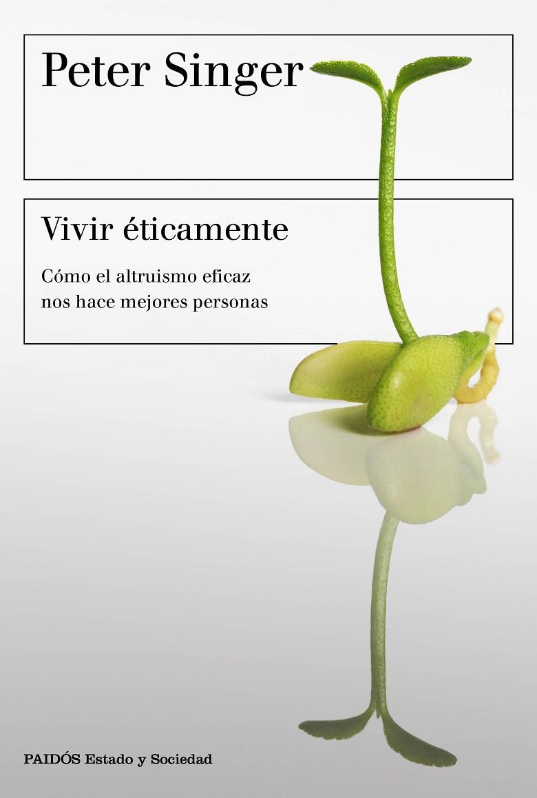 VIVIR ÉTICAMENTE | 9788449333156 | SINGER, PETER | Galatea Llibres | Llibreria online de Reus, Tarragona | Comprar llibres en català i castellà online