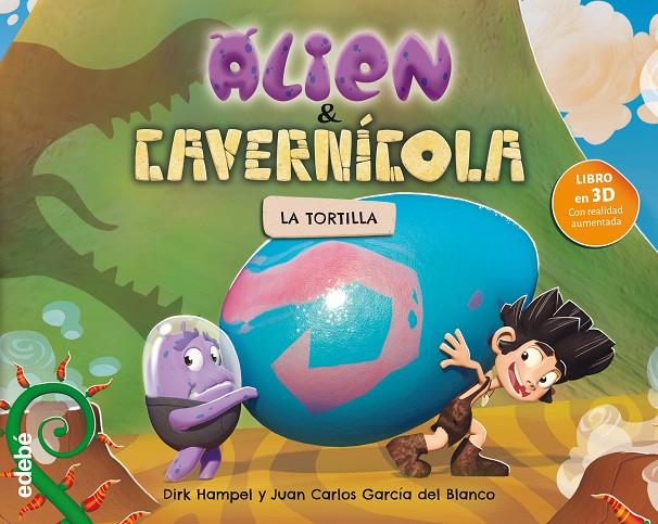 ALIEN Y CAVERNÍCOLA LA TORTILLA | 9788468331812 | Galatea Llibres | Llibreria online de Reus, Tarragona | Comprar llibres en català i castellà online