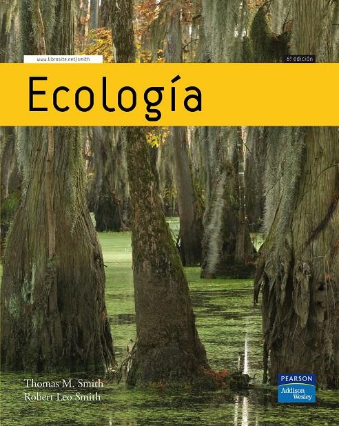 ECOLOGIA 6º ED. | 9788478290840 | SMITH, THOMAS | Galatea Llibres | Llibreria online de Reus, Tarragona | Comprar llibres en català i castellà online