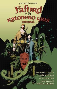 FAFHRD Y EL RATONERO GRIS | 9788467970975 | CHAYKIN, HOWARD/MIGNOLA, MIKE/SIMONSON, WALTER/STARLIN, JIM/O'NEAL, DENNIS | Galatea Llibres | Llibreria online de Reus, Tarragona | Comprar llibres en català i castellà online