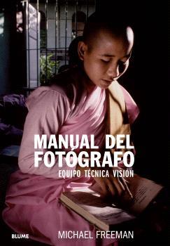 MANUAL DEL FOTÓGRAFO (2024) | 9788410048478 | FREEMAN, MICHAEL | Galatea Llibres | Llibreria online de Reus, Tarragona | Comprar llibres en català i castellà online