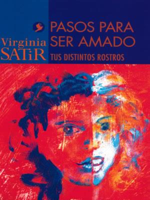 PASOS PARA SER AMADO | 9789688606490 | SATIR, VIRGINIA | Galatea Llibres | Llibreria online de Reus, Tarragona | Comprar llibres en català i castellà online