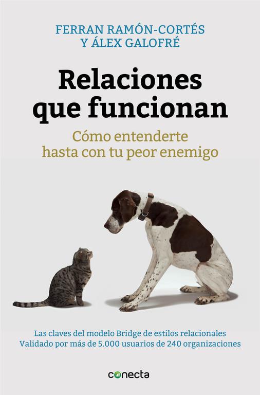 RELACIONES QUE FUNCIONAN | 9788416029280 | RAMÓN-CORTÉS, FERRAN / GALOFRÉ, ALEX | Galatea Llibres | Llibreria online de Reus, Tarragona | Comprar llibres en català i castellà online