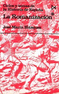 ROMANIZACION, LA. (TOMO 1) | 9788470900570 | BLAZQUEZ MARTINEZ, JOSÉ MARIA | Galatea Llibres | Llibreria online de Reus, Tarragona | Comprar llibres en català i castellà online