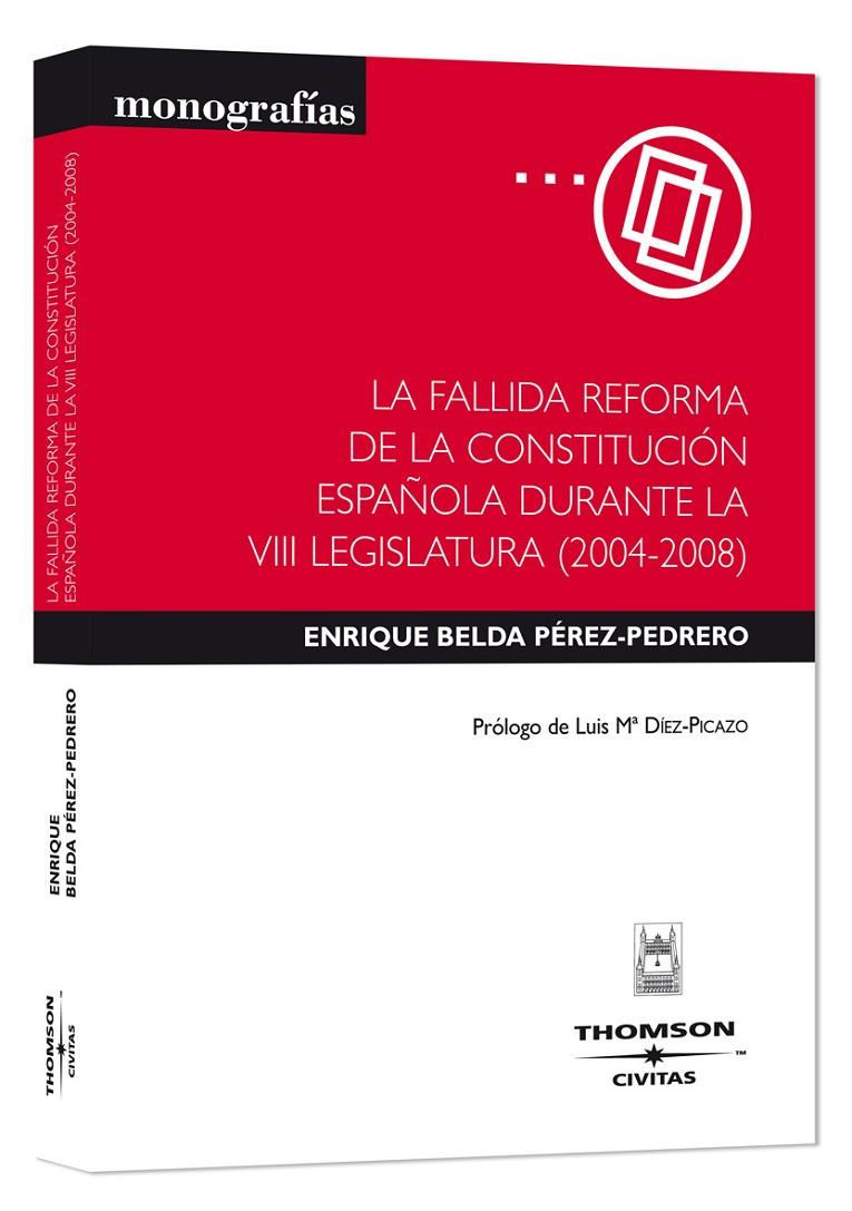 FALLIDA REFORMA DE LA CONSTITUCION ESPAÑOLA DURANTE LA VI | 9788447029570 | BELDA PEREZ-PEDRERO, ENRIQUE | Galatea Llibres | Llibreria online de Reus, Tarragona | Comprar llibres en català i castellà online