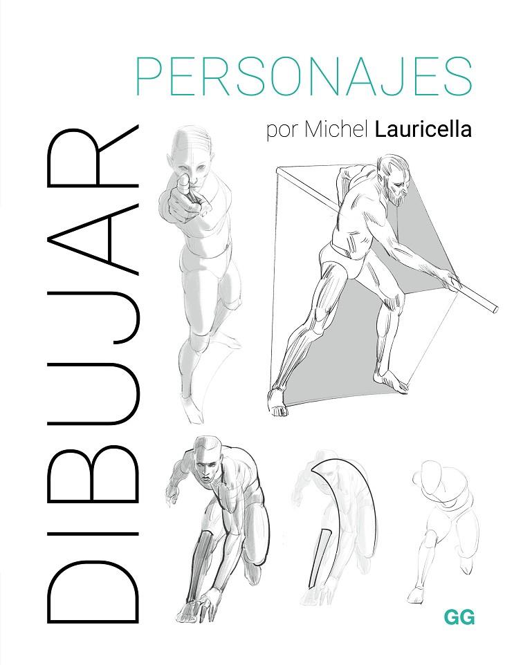 DIBUJAR PERSONAJES | 9788425235788 | LAURICELLA, MICHEL | Galatea Llibres | Librería online de Reus, Tarragona | Comprar libros en catalán y castellano online