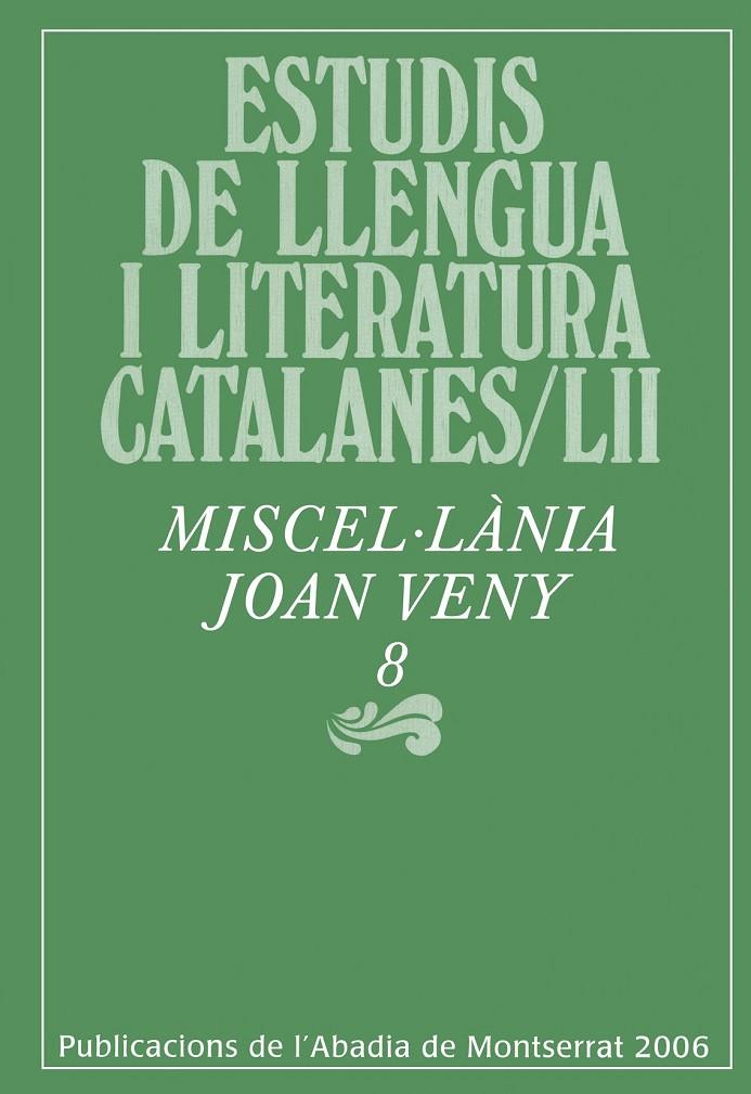 ESTUDIS DE LLENGUA I LITERATURA CATALANES LII | 9788484157939 | VENY, JOAN | Galatea Llibres | Librería online de Reus, Tarragona | Comprar libros en catalán y castellano online