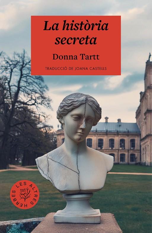 LA HISTÒRIA SECRETA | 9788412312379 | TARTT, DONNA | Galatea Llibres | Llibreria online de Reus, Tarragona | Comprar llibres en català i castellà online