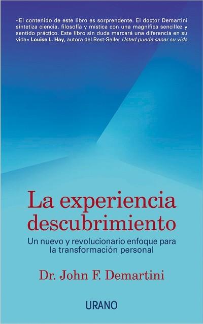 EXPERIENCIA DESCUBRIMIENTO, LA | 9788479535186 | DEMARTINI, JOHN F. | Galatea Llibres | Librería online de Reus, Tarragona | Comprar libros en catalán y castellano online