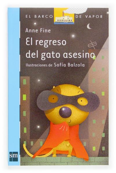 REGRESO DEL GATO ASESINO, EL | 9788434832596 | FINE, ANNE | Galatea Llibres | Librería online de Reus, Tarragona | Comprar libros en catalán y castellano online