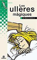 ULLERES MàGIQUES, LES | 9788424681579 | GARDELLA QUER, MARIA ANGELS | Galatea Llibres | Llibreria online de Reus, Tarragona | Comprar llibres en català i castellà online