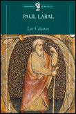 CATAROS, LOS | 9788484320722 | LABAL, PAUL | Galatea Llibres | Librería online de Reus, Tarragona | Comprar libros en catalán y castellano online